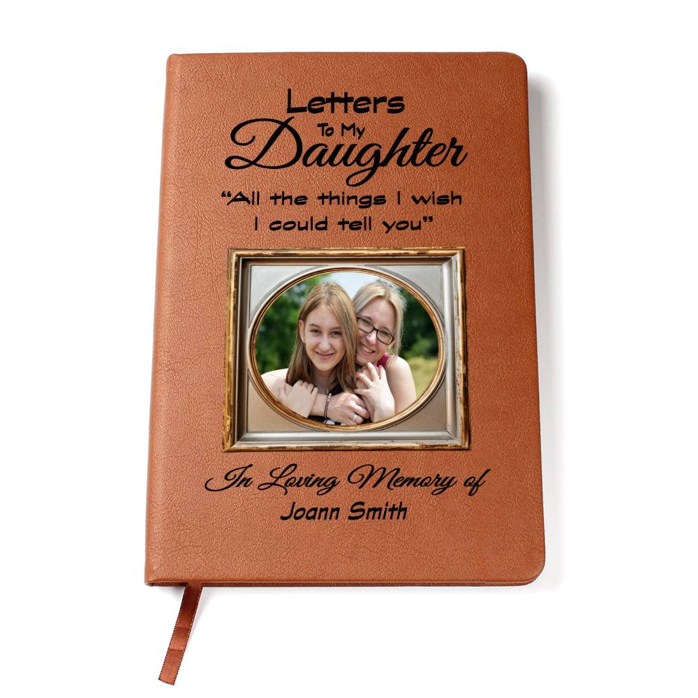 Letters To My Daughter Grief Journal with Photo Upload