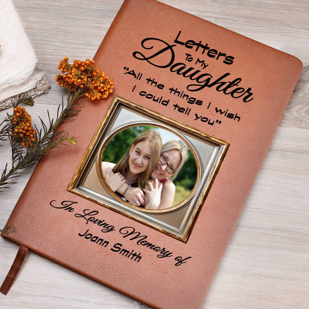 Letters To My Daughter Grief Journal with Photo Upload