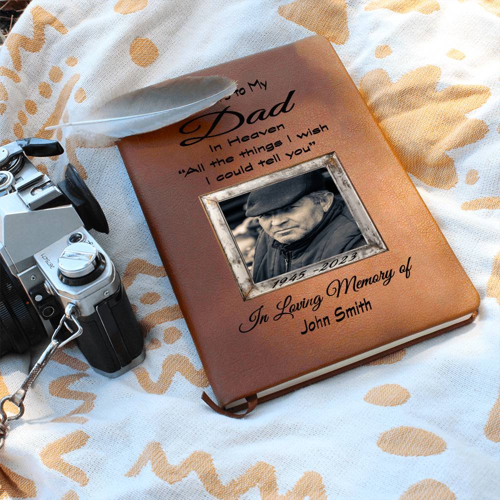 Personalized Grief Journal / Letters To My Dad w/ Photo upload