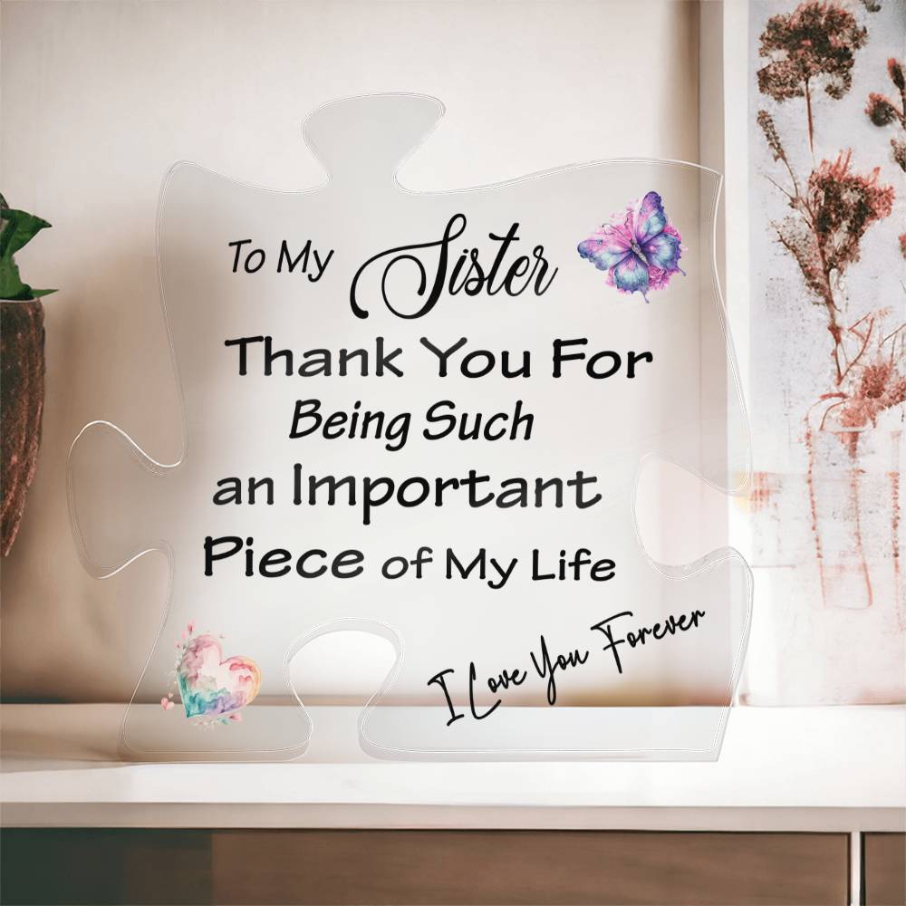 To My Sister Puzzle Acrylic Plaque