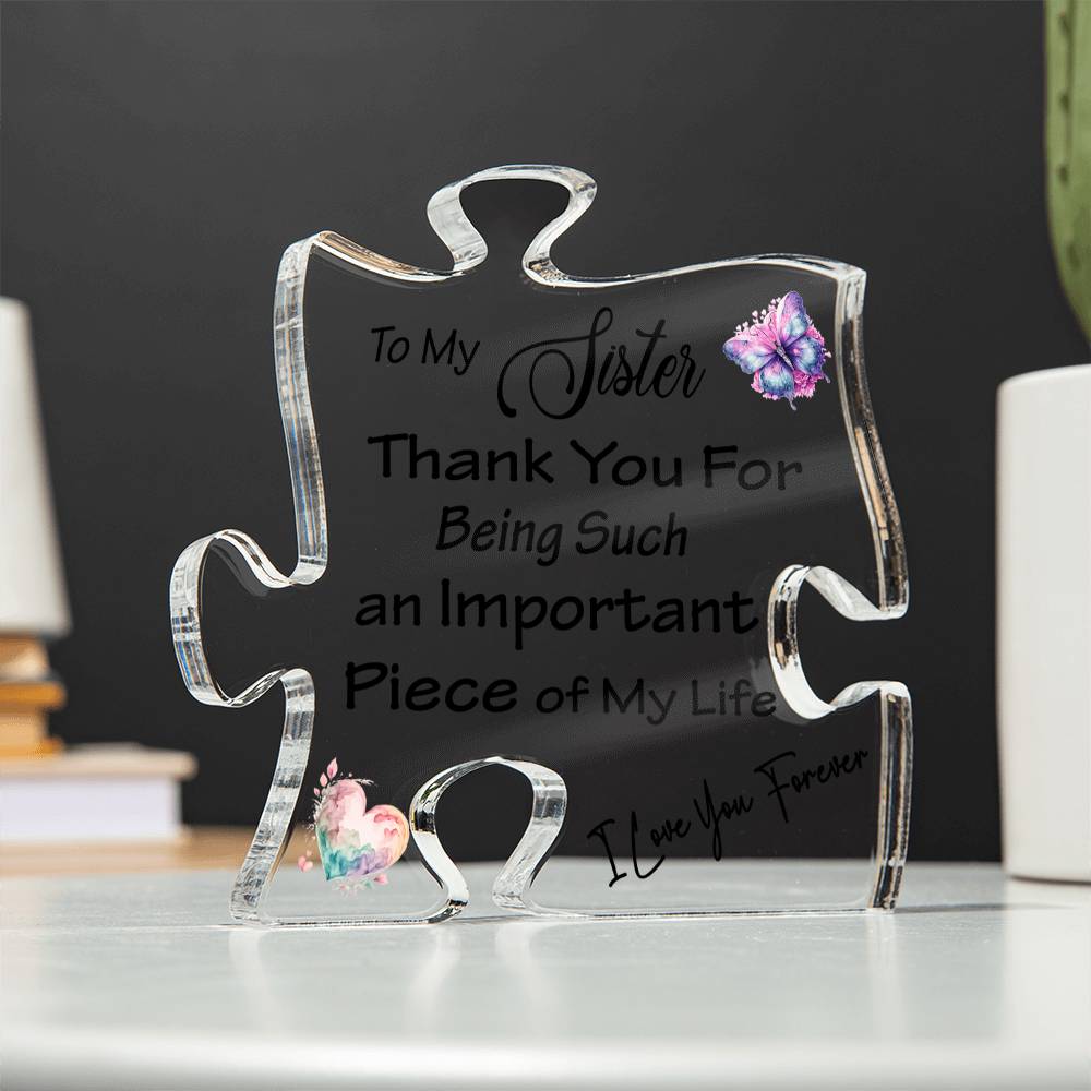To My Sister Puzzle Acrylic Plaque