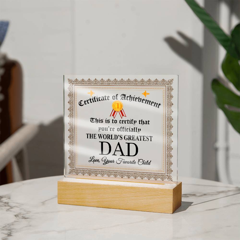 Certificate Of Achievement Acrylic Plaque, To The World's Greatest Dad Plaque FCG01