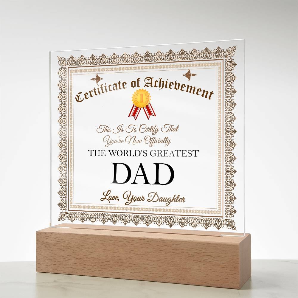Certificate of Achievement for World's Greatest Dad Acrylic Plaque