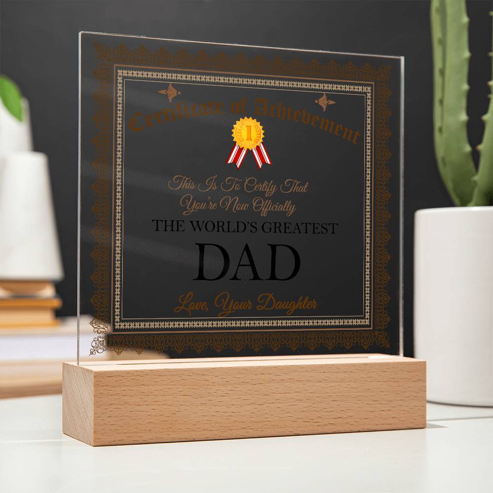 Certificate of Achievement for World's Greatest Dad Acrylic Plaque