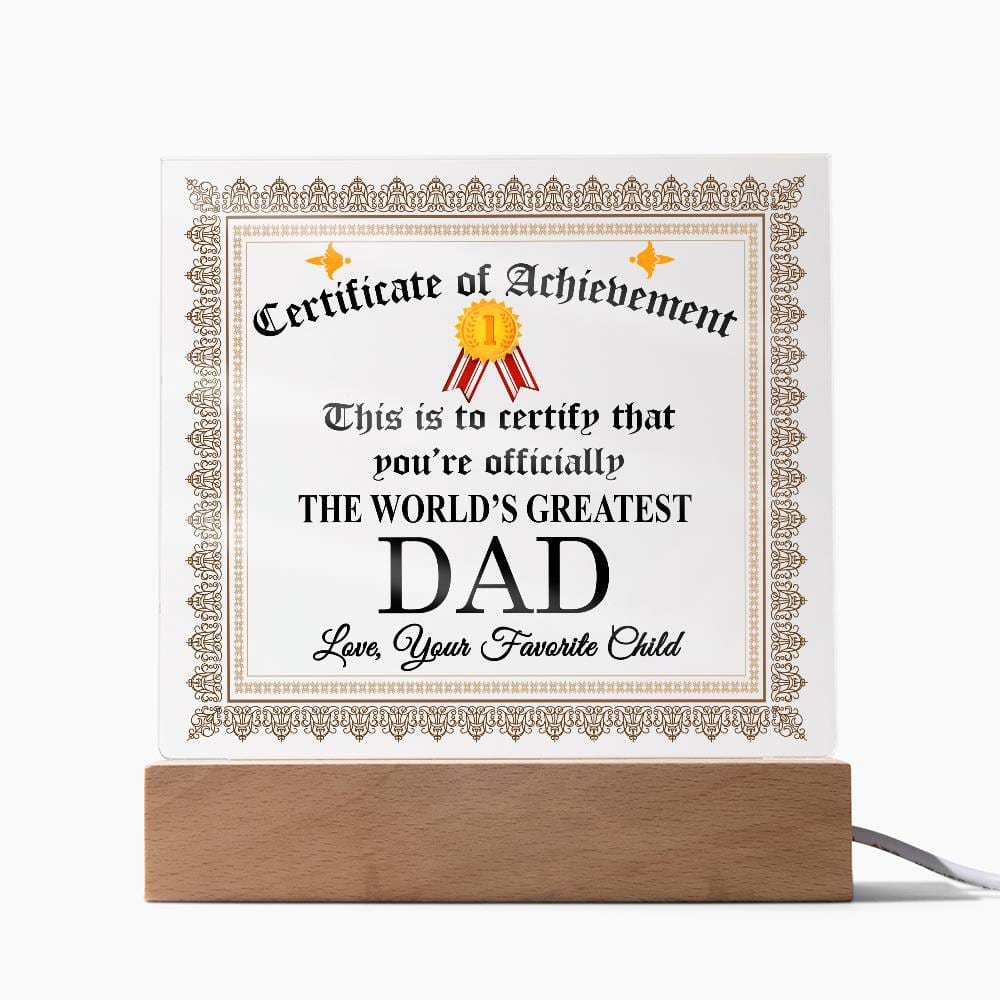Certificate Of Achievement Acrylic Plaque, To The World's Greatest Dad Plaque FCG01
