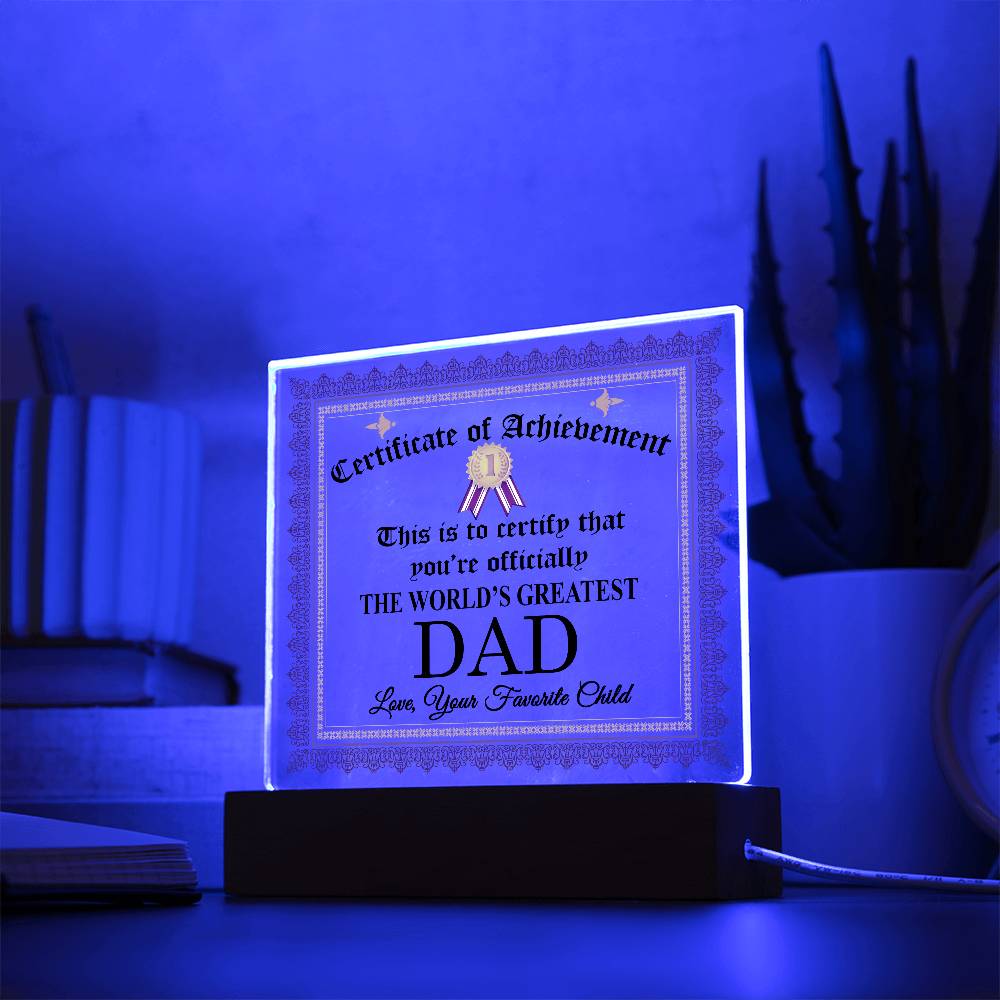 Certificate Of Achievement Acrylic Plaque, To The World's Greatest Dad Plaque FCG01