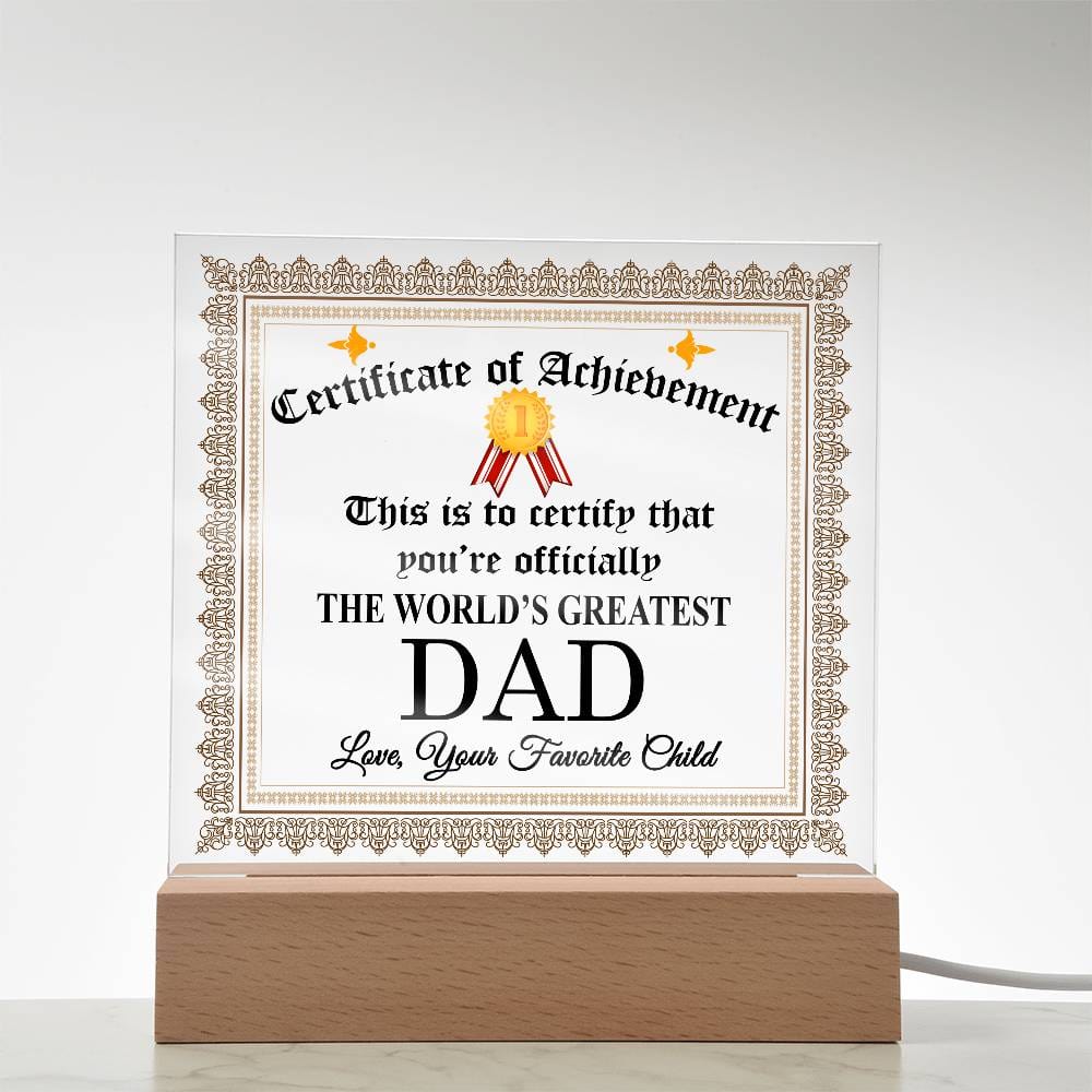 Certificate Of Achievement Acrylic Plaque, To The World's Greatest Dad Plaque FCG01