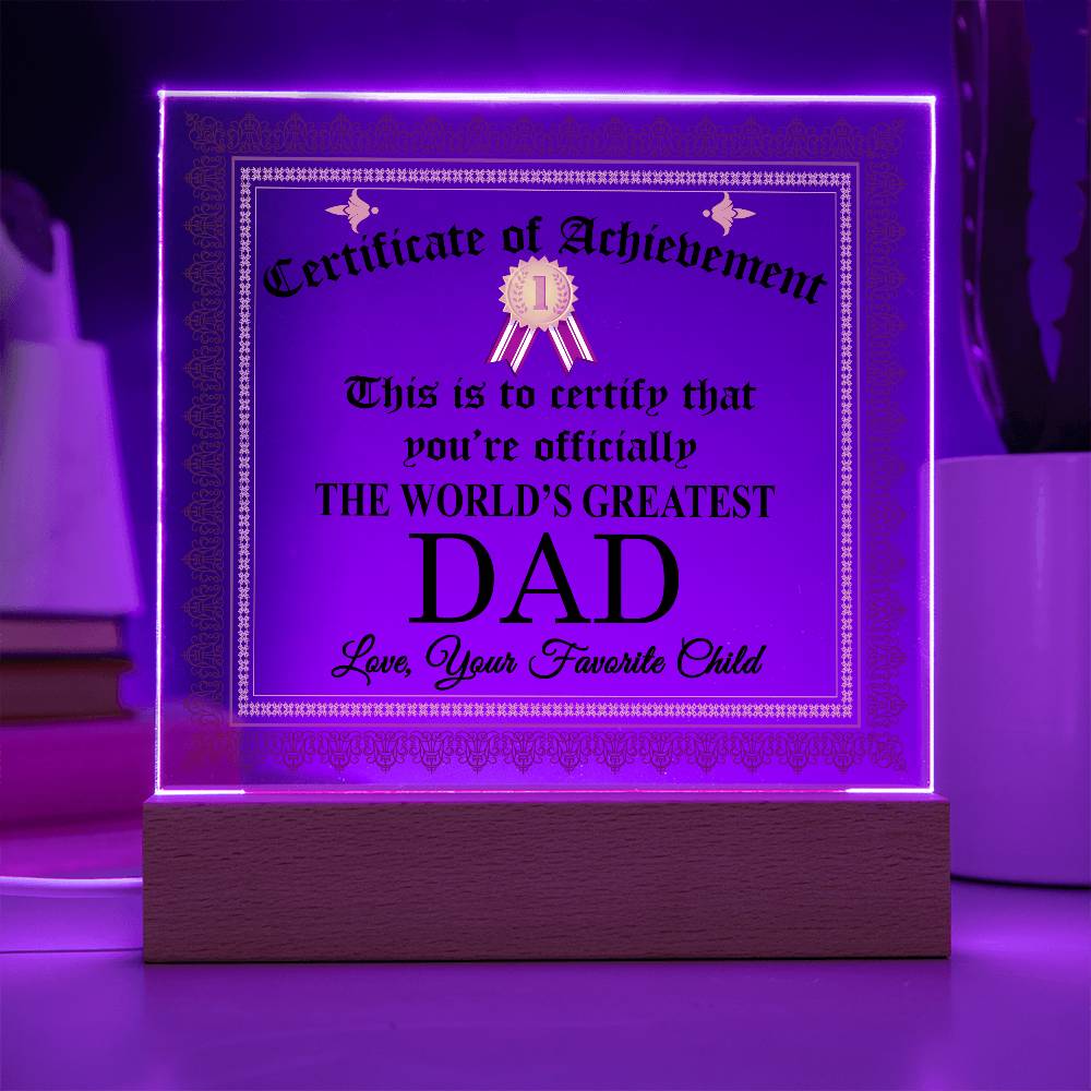 Certificate Of Achievement Acrylic Plaque, To The World's Greatest Dad Plaque FCG01