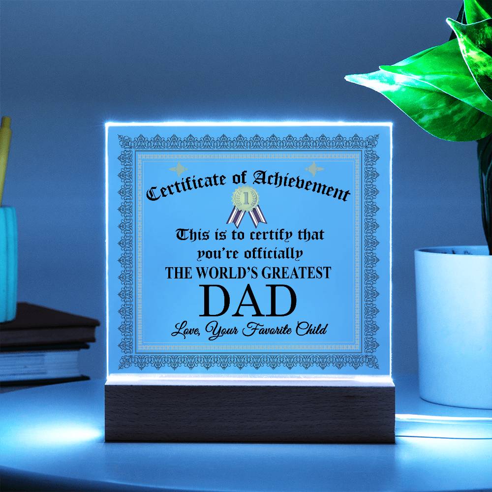 Certificate Of Achievement Acrylic Plaque, To The World's Greatest Dad Plaque FCG01