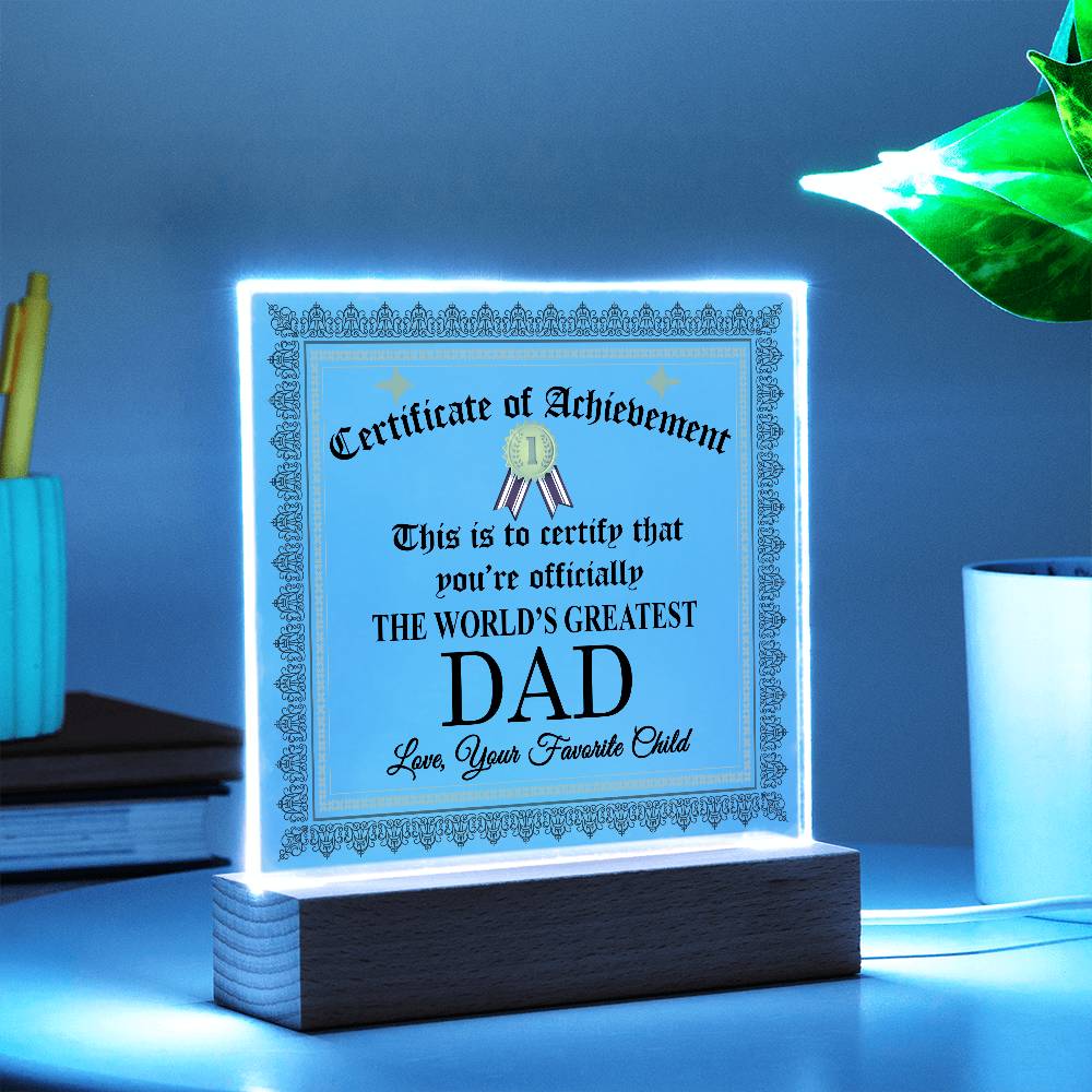 Certificate Of Achievement Acrylic Plaque, To The World's Greatest Dad Plaque FCG01