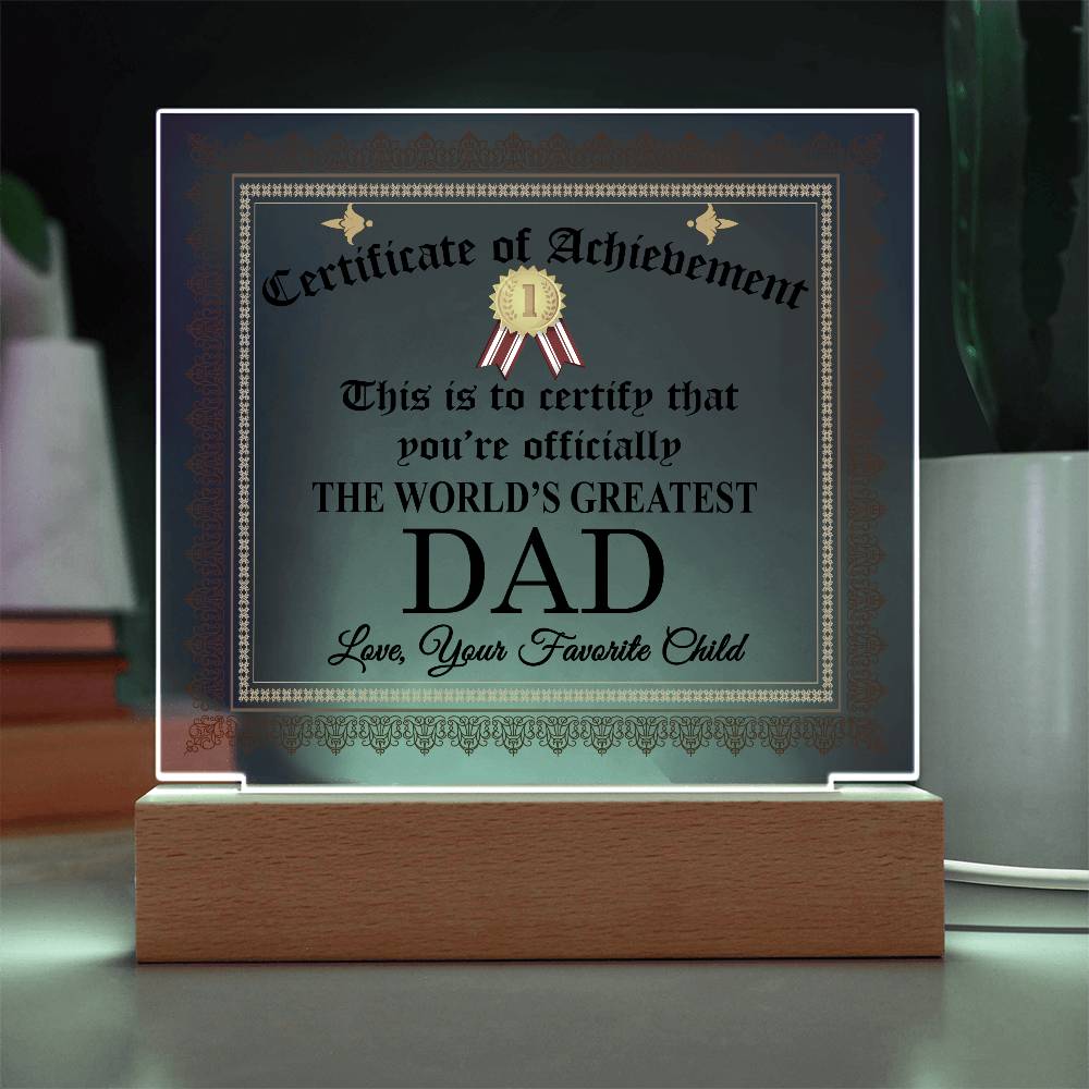 Certificate Of Achievement Acrylic Plaque, To The World's Greatest Dad Plaque FCG01