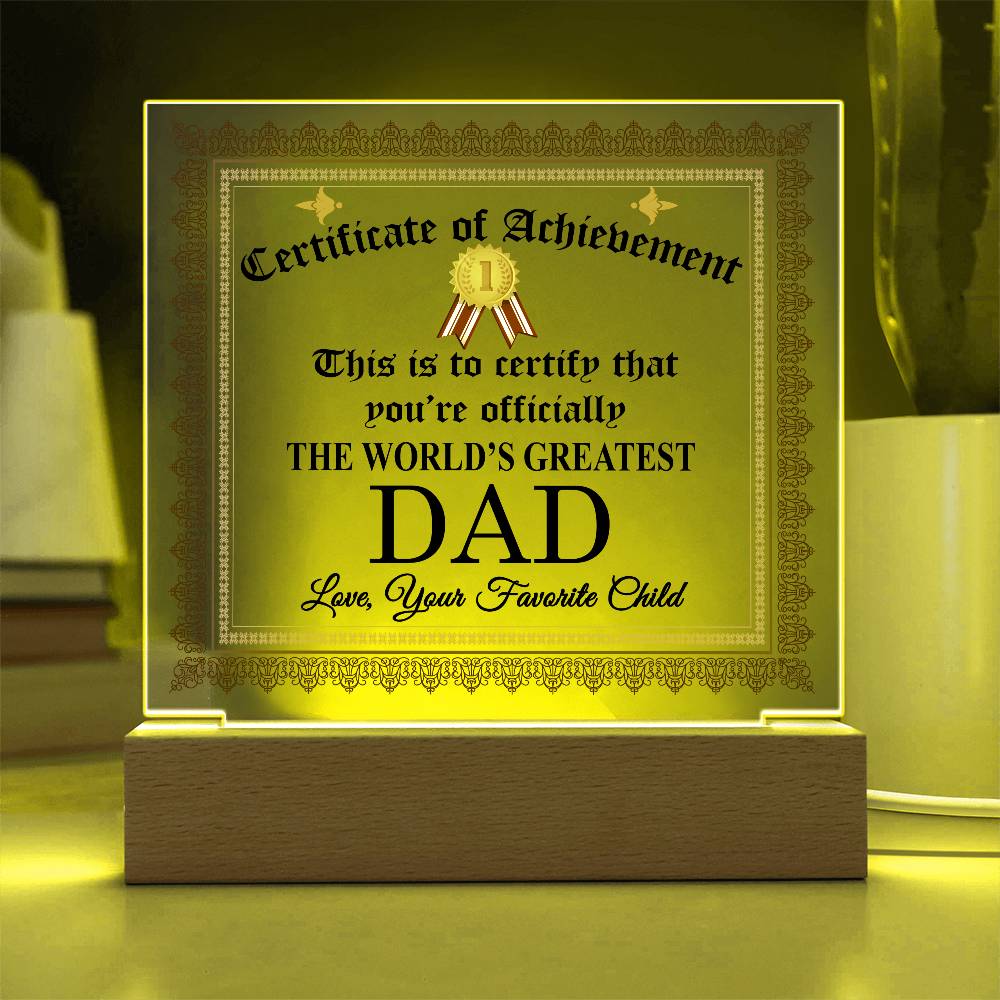 Certificate Of Achievement Acrylic Plaque, To The World's Greatest Dad Plaque FCG01