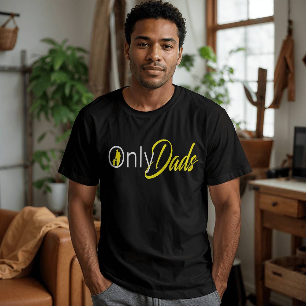OnlyDads T-Shirt