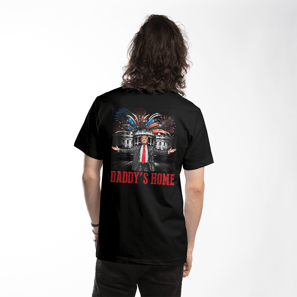 Daddy's Home Trump T-Shirt