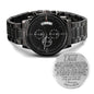 To My Dad Watch/ What I Learned Message / Engraved Design Black Chronograph Watch