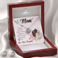 Mom, The love between a mother and her daughter is forever Love Knot Earring & Necklace Set