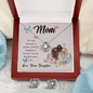 Mom, The love between a mother and her daughter is forever Love Knot Earring & Necklace Set