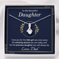 To My Beautiful Daughter Necklace from Dad, To My Daughter