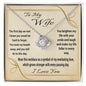 To My Wife Gift Necklace With Heartfelt Message Card, Love Knot Pendant Necklace