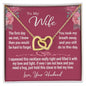 To My Wife Gift Necklace, Interlocking Hearts Necklace with Loving Message Card