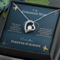 To My Gorgeous Wife Gift Necklace, Forever Love Necklace, Valentine's day Gift Necklace for Wife, Anniversary Gift Necklace for Her