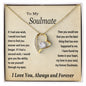 To My Soulmate Gift Necklace, Forever Heart Pendant Necklace with Loving Message Card