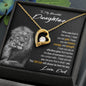 To My Beautiful Daughter Gift Necklace with Message Card, Forever Love Pendant Necklace for Daughter from Dad