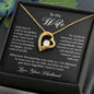 To My Wife Gift Necklace, Forever Love Pendant Necklace with Heartfelt Message Card