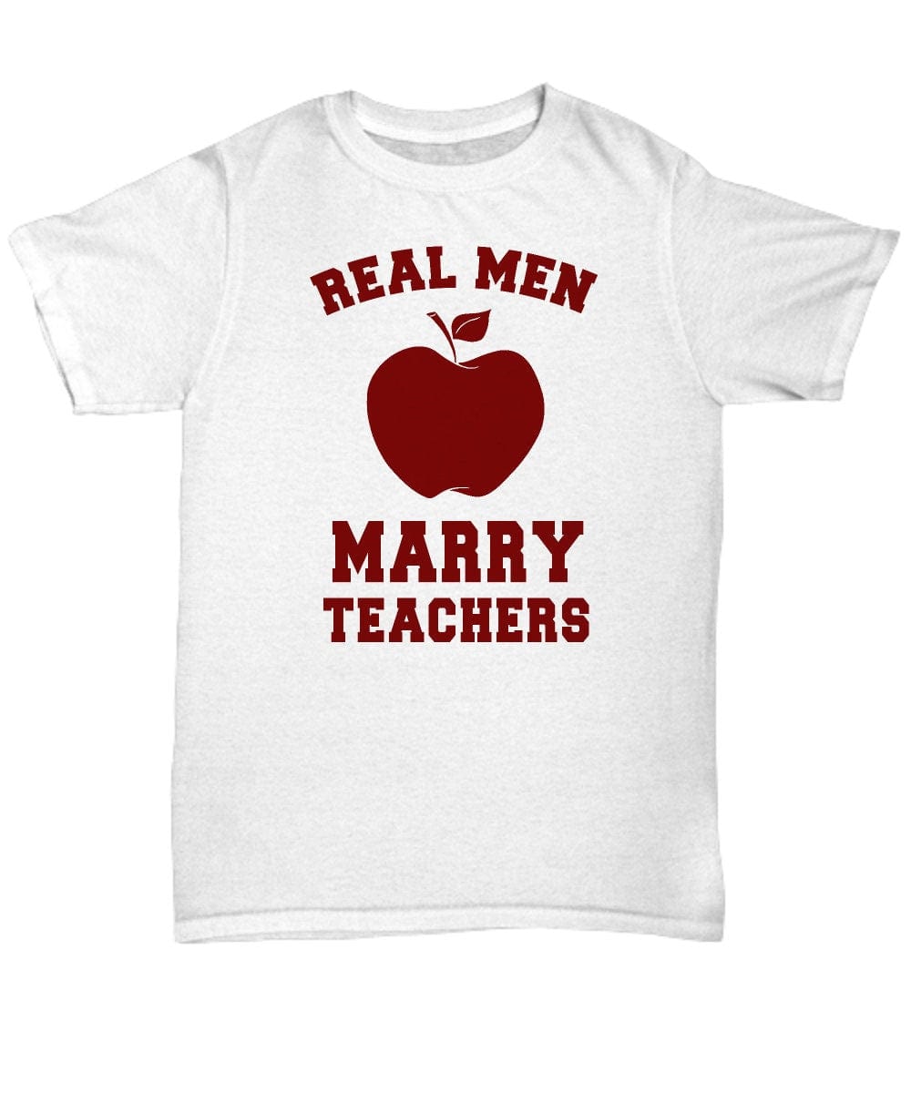 Funny Teacher T-shirt/ Real Men Marry Teachers T-shirt/ Shirt for Husband of Teachers/ Shirt for Teachers Husband