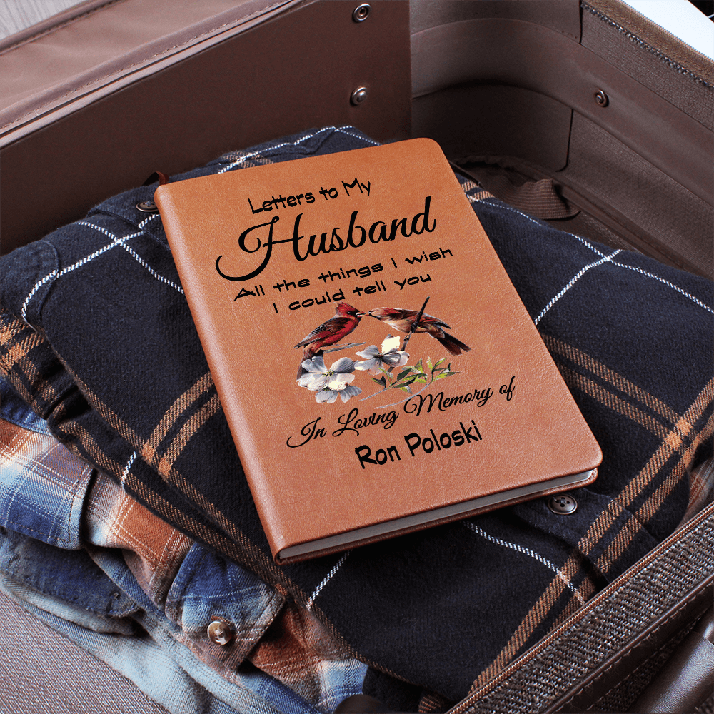 Letters to my husband Ron Poloski