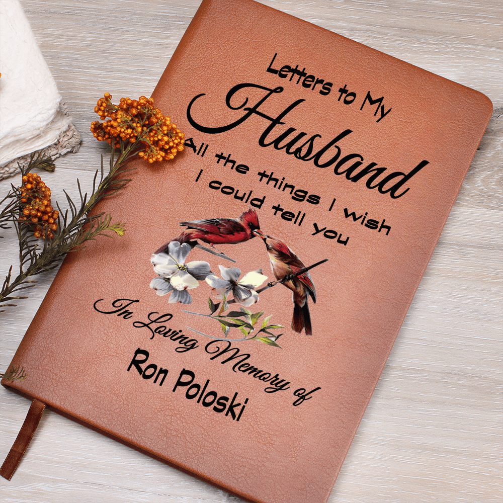 Letters to my husband Ron Poloski