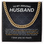 To My Amazing Husband Cuban Link Chain Necklace w/Message Card
