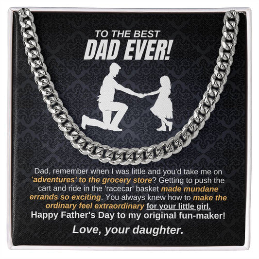 To The Best Dad Ever Cuban Link Chain