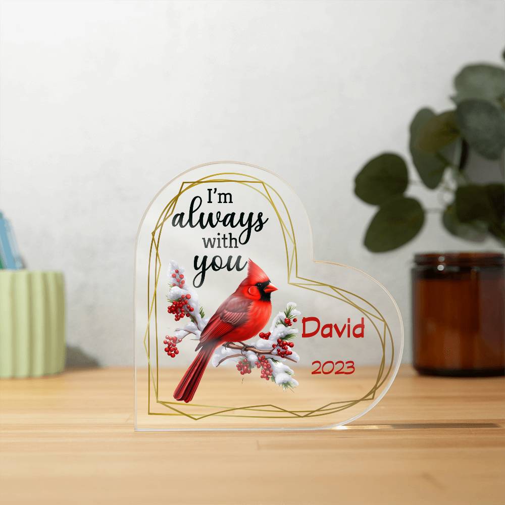 Memorial Plaque, I'm Always With You Acrylic Plaque
