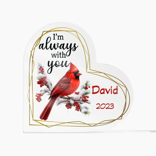 Memorial Plaque, I'm Always With You Acrylic Plaque