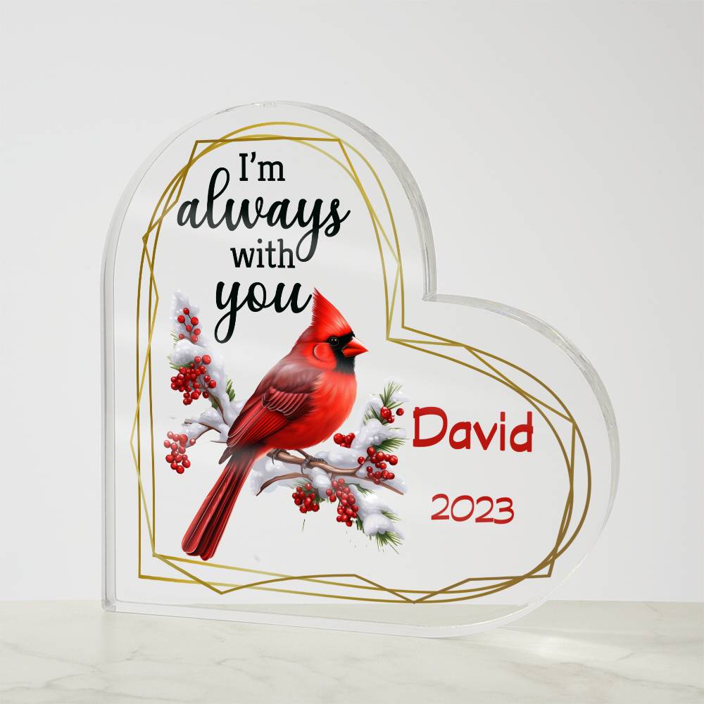 Memorial Plaque, I'm Always With You Acrylic Plaque