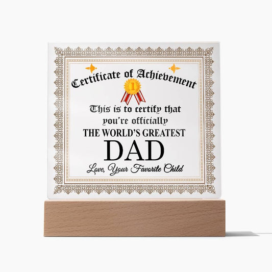 Certificate Of Achievement Acrylic Plaque, To The World's Greatest Dad Plaque FCG01