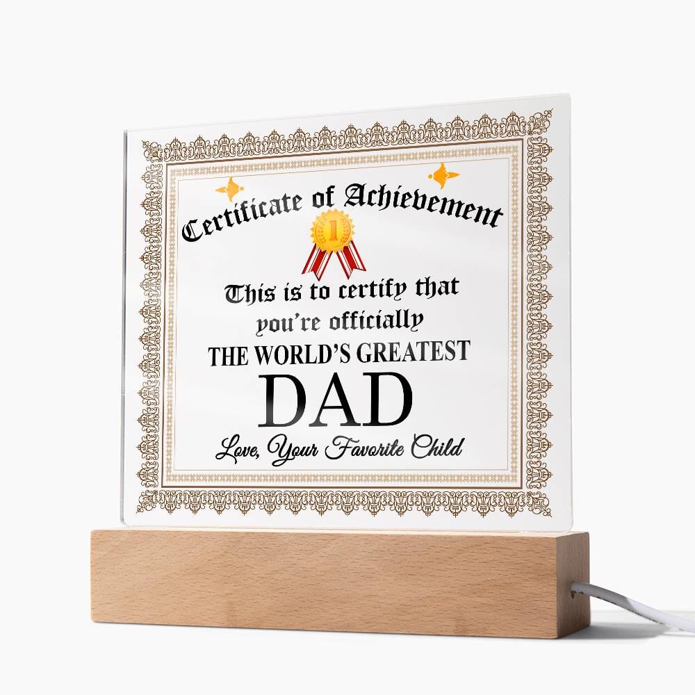 Certificate Of Achievement Acrylic Plaque, To The World's Greatest Dad Plaque FCG01