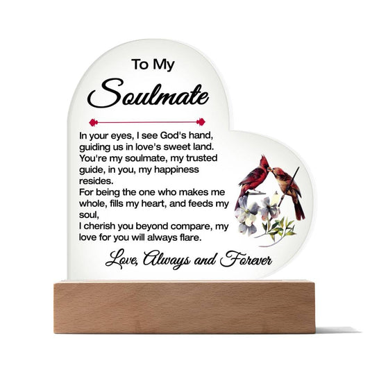 To My Soulmate Heart Acrylic Plaque w/stand / In God's Hand