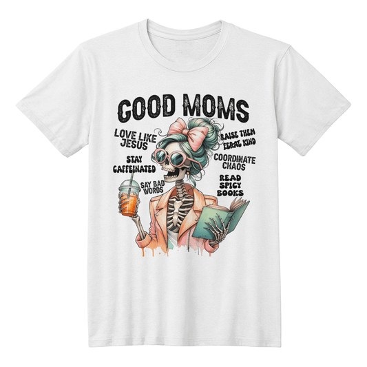 Good Moms shirt