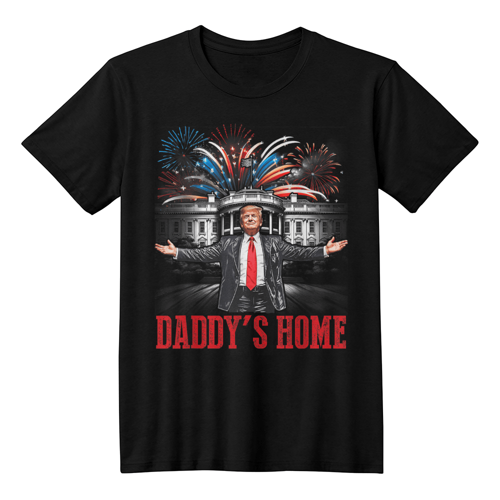 Daddy's Home Trump T-Shirt