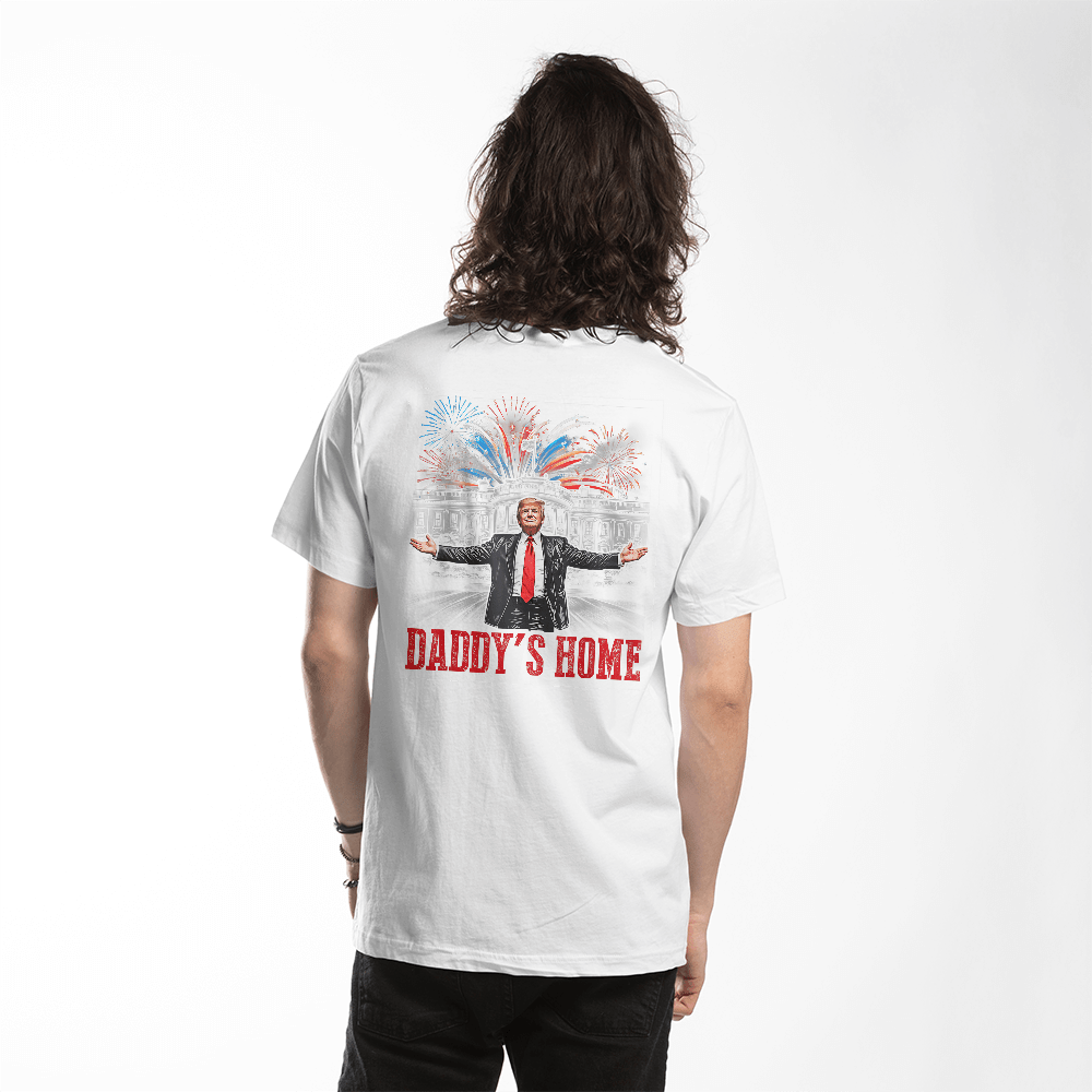 Daddy's Home Trump T-Shirt