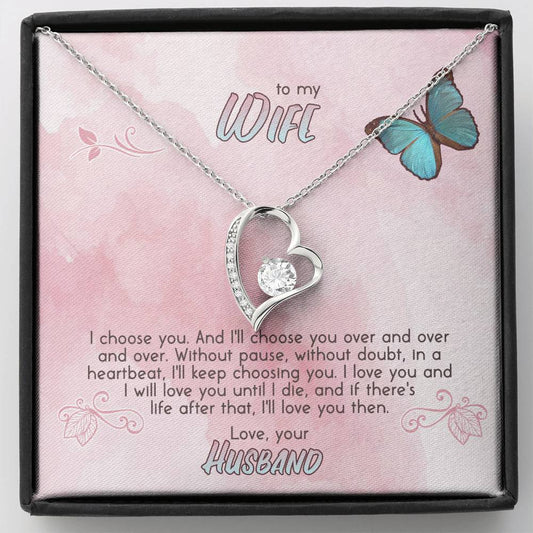I CHOOSE YOU - TO WIFE Heart Pendant / Forever Love Necklace / Gift For Wife / Gift For Future Wife / Anniversary Gifts