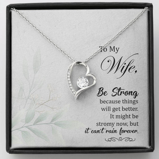To my Wife-Be strong Heart Pendant / Forever Love Necklace / Gift For Wife / Gift For Future Wife / Anniversary Gifts