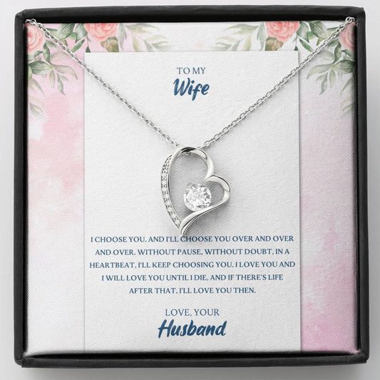 I CHOOSE YOU - CARD - WIFE Heart Pendant / Forever Love Necklace / Gift For Wife / Gift For Future Wife / Anniversary Gifts