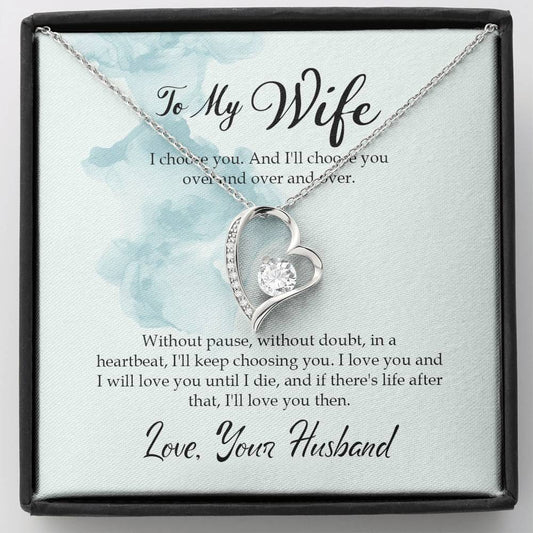 To my wife-I choose you Heart Pendant / Forever Love Necklace / Gift For Wife / Gift For Future Wife / Anniversary Gifts