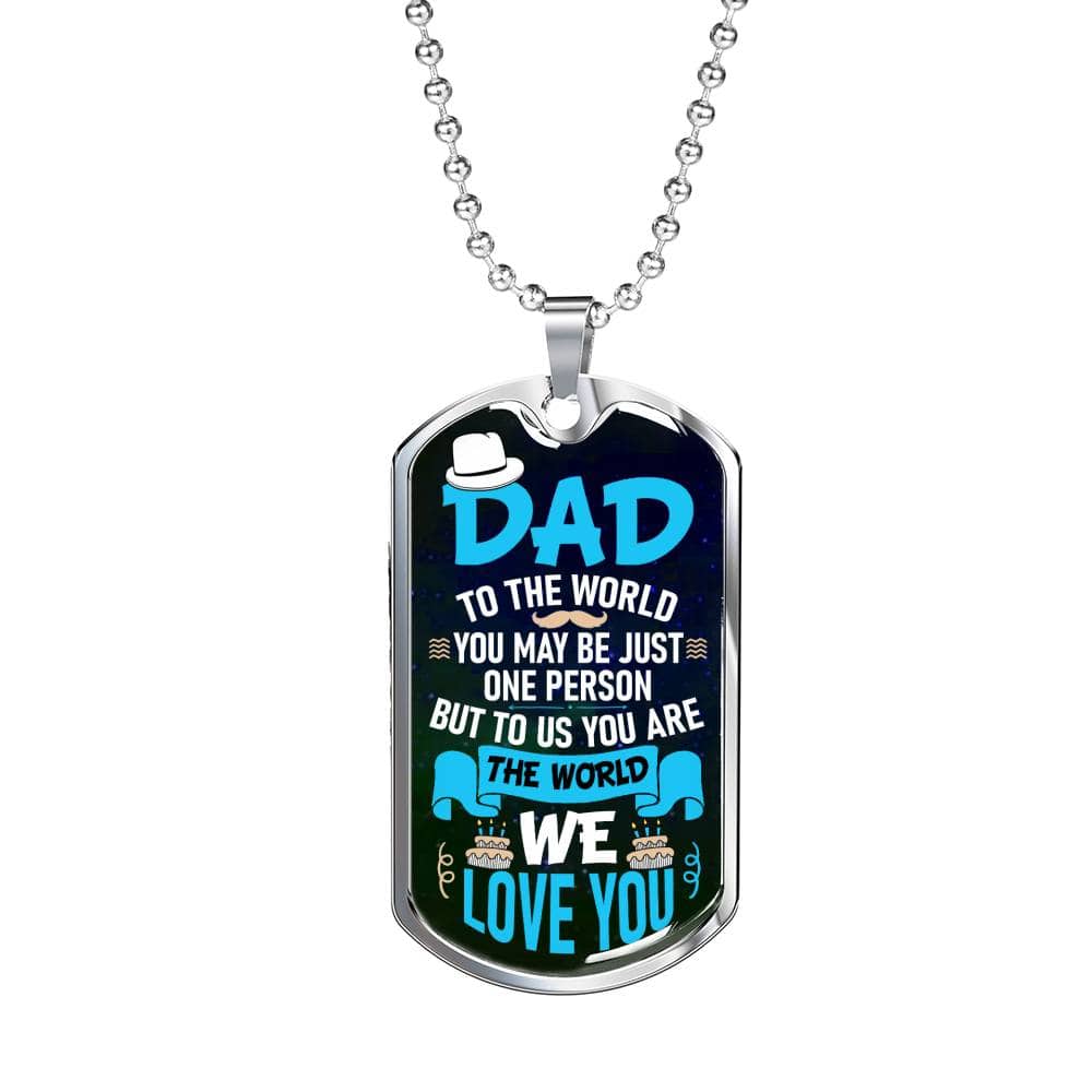 Dad You are The World Dog Tag Necklace, Luxury Military Dog Tag Necklace For Dad