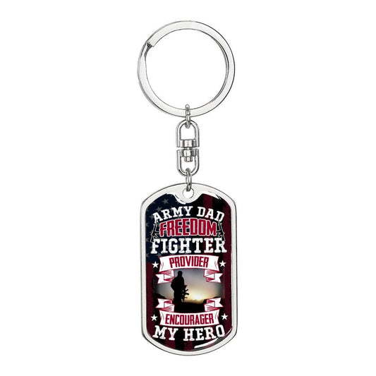 Army Dad provider encourager my hero  Dog Tag Key Chain for Dad