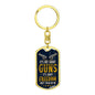 It's not about guns - Graphic Dog Tag Keychain