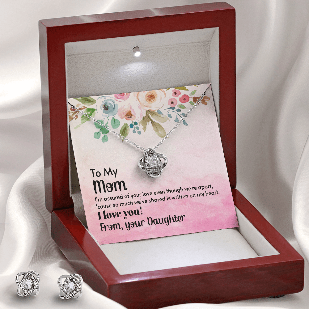 To My Mom Necklace, I'm assured of your love, Love Knot Earring & Necklace Set